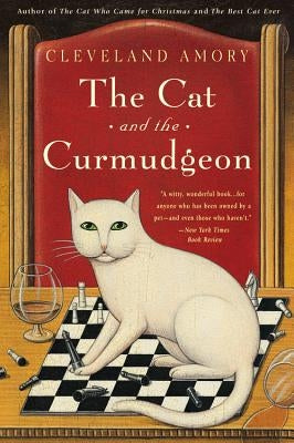 The Cat and the Curmudgeon Paperback Little Brown and Company