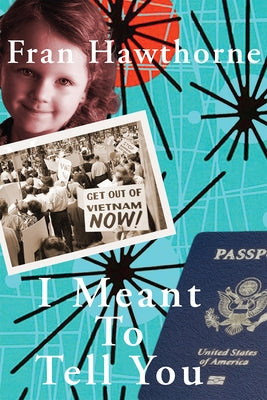 Paperback of "I Meant to Tell You" by Stephen F. Austin University Press, featuring the book cover with title and author details.