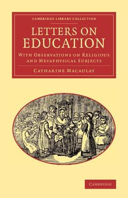 Paperback of "Letters on Education" by Cambridge University Press, featuring the book cover with title and publisher logo.