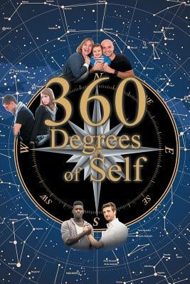 360 Degrees of Self by Smith, David