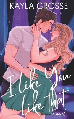 I Like You Like That Paperback Independently Published