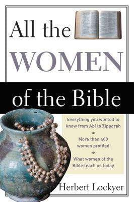 All the Women of the Bible Zondervan Academic