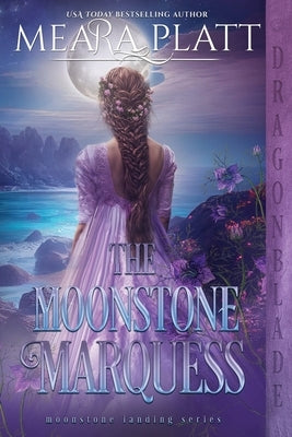 The Moonstone Marquess Paperback Dragonblade Publishing, Inc.