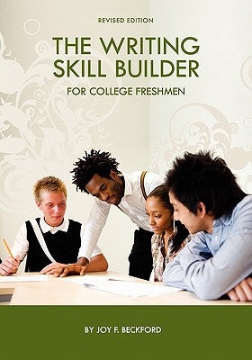 The Writing Skill Builder for College Freshmen Paperback Cognella