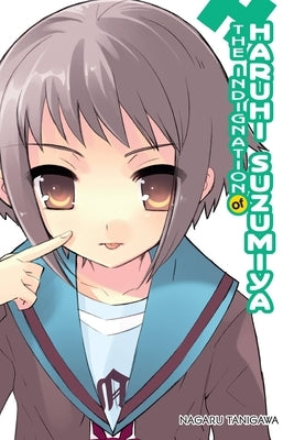 The Indignation of Haruhi Suzumiya (Light Novel) Paperback Yen on