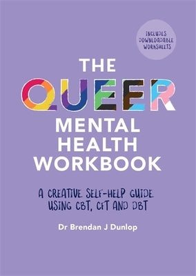 Paperback mental health workbook by Jessica Kingsley Publishers, featuring creative self-help exercises using CBT, CFT, and DBT techniques.