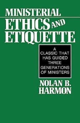 Ministerial Ethics and Etiquette Paperback Abingdon Press
