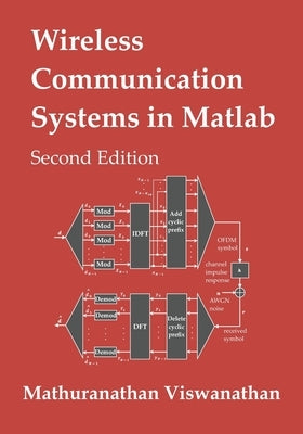 Wireless Communication Systems in Matlab: Second Edition (Black & White Print) Paperback Independently Published