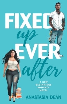Fixed Up Ever After Paperback Tati B. Alvarez
