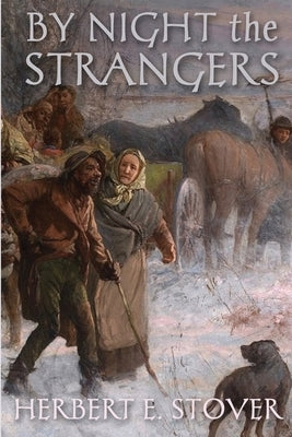 By Night the Strangers Paperback Catamount Press