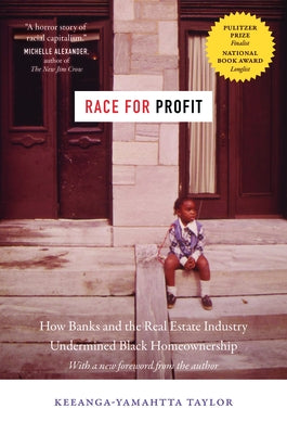 Race for Profit: How Banks and the Real Estate Industry Undermined Black Homeownership Paperback University of North Carolina Press