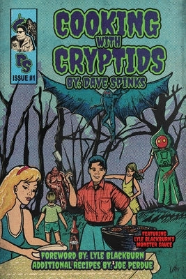 Cooking with Cryptids: By Dave Spinks Paperback Independently Published