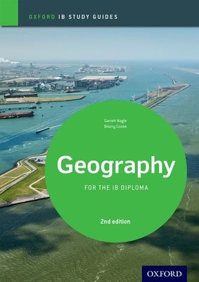 Oxford IB Geography 2nd Edition Study Guide paperback, featuring text and diagrams for exam preparation.