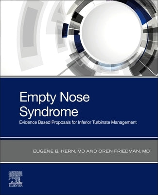 Empty Nose Syndrome: Evidence Based Proposals for Inferior Turbinate Management Paperback Elsevier
