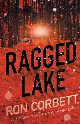 Ragged Lake Paperback Ottawa Press and Publishing