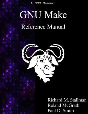 GNU Make Reference Manual Paperback Samurai Media Limited