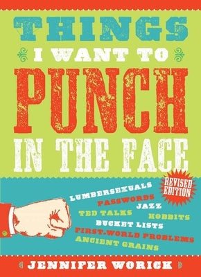 Things I Want to Punch in the Face Paperback Prospect Park Books