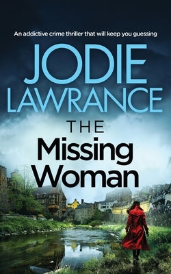 THE MISSING WOMAN an addictive crime thriller that will keep you guessing Paperback Joffe Books Ltd