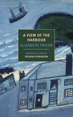 A View of the Harbour Paperback New York Review of Books
