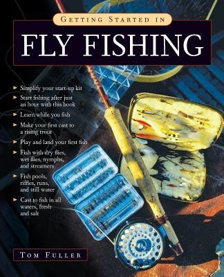 Getting Started in Fly Fishing Paperback International Marine Publishing