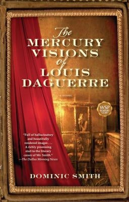Mercury Visions of Louis Daguerre Paperback Atria Books