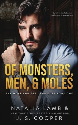 Of Monsters, Men, & Moles Paperback Independently Published
