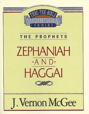 Thru the Bible Vol. 31: The Prophets (Zephaniah/Haggai): 31 Thomas Nelson