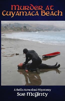 Murder at Cuyamaca Beach Paperback Createspace Independent Publishing Platform