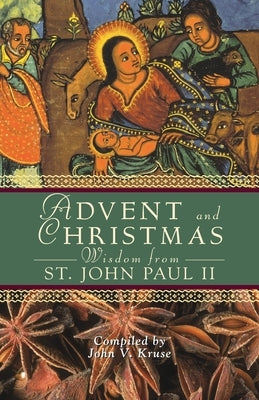Paperback book titled "Advent and Christmas Wisdom from Pope John Paul II" with a cover featuring religious imagery and text.
