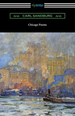 Chicago Poems Paperback Digireads.com