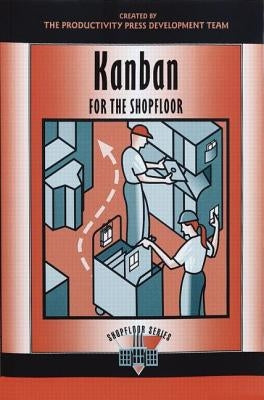 Kanban for the Shopfloor Paperback Productivity Press