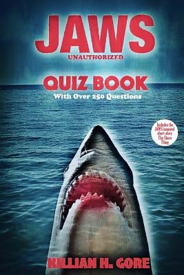Jaws Unauthorized Quiz Book Paperback Createspace Independent Publishing Platform