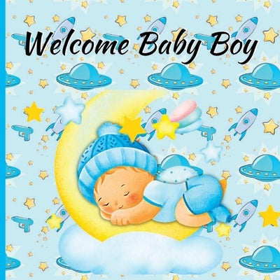 Welcome Baby Boy by Rachelle, Rilove