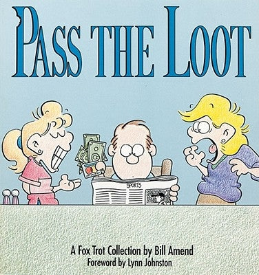 Pass the Loot Paperback Andrews McMeel Publishing, LLC