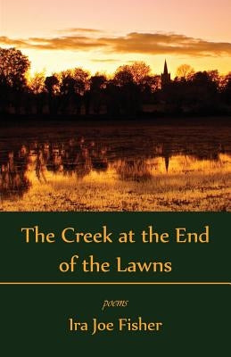 The Creek at the End of the Lawns Paperback NYQ Books