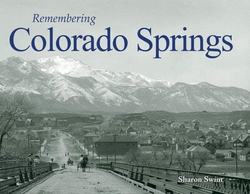Remembering Colorado Springs Paperback Turner