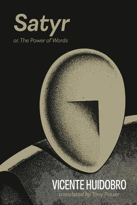 Satyr: or The Power of Words Paperback Shearsman Books