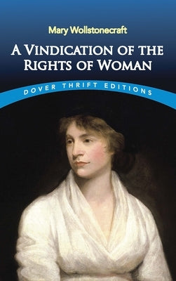 A Vindication of the Rights of Woman Dover Publications