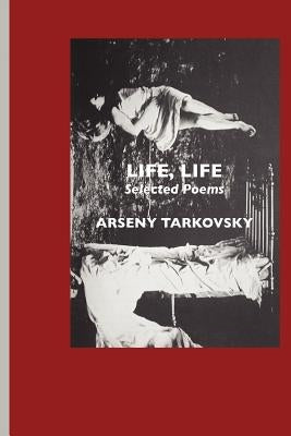 Life, Life: Selected Poems Paperback Crescent Moon Publishing