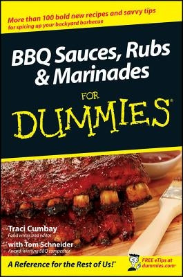 BBQ Sauces, Rubs and Marinades for Dummies Paperback For Dummies