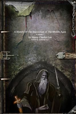 A History of the Inquisition of the Middle Ages Paperback Lulu.com