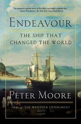 Endeavour: The Ship That Changed the World Paperback Picador USA