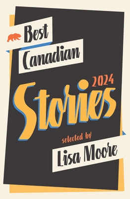 Best Canadian Stories 2024 Paperback Biblioasis
