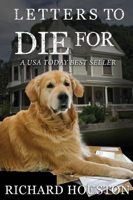 Letters to Die For Paperback Richard Houston