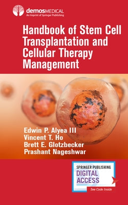 Handbook of Stem Cell Transplantation and Cellular Therapy Management Paperback Demos Medical Publishing
