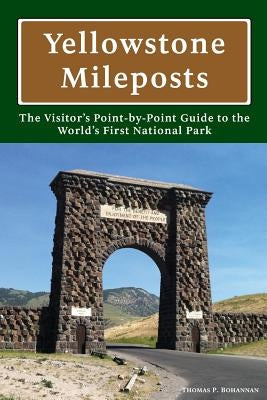 Yellowstone Mileposts Paperback Hayden Publishing
