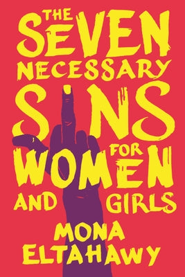 The Seven Necessary Sins for Women and Girls Paperback Beacon Press