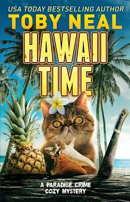 Hawaii Time: Funny Cozy Mystery Paperback Neal Enterprises