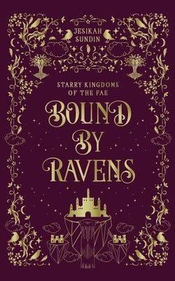 Bound by Ravens Paperback Forest Tales Publishing