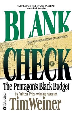 Blank Check: The Pentagon's Black Budget Paperback Warner Books